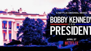 Bobby Kennedy For President has just acquired by Netflix 13